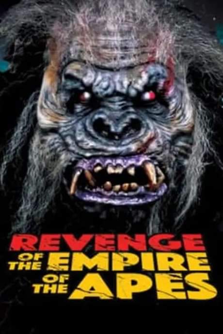 Revenge of the Empire of the Apes